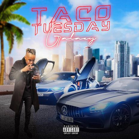 Taco tuesday | Boomplay Music