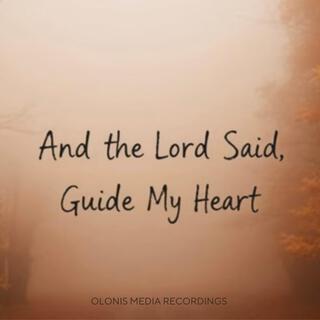 Guide My Heart