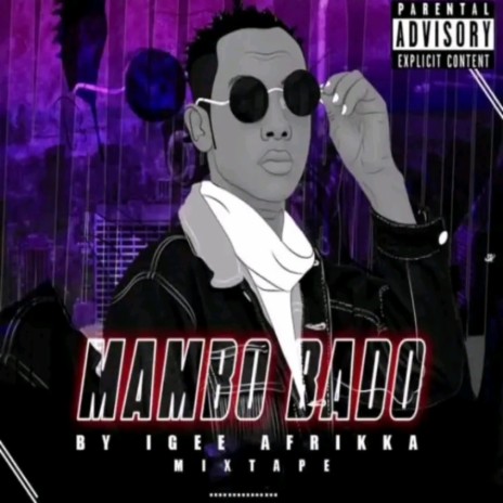 Mambo Bado Mixtape | Boomplay Music