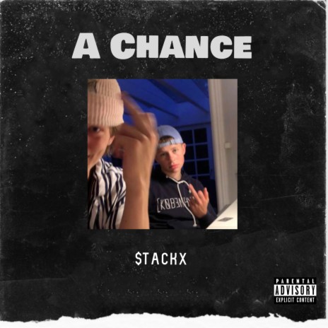 A Chance | Boomplay Music