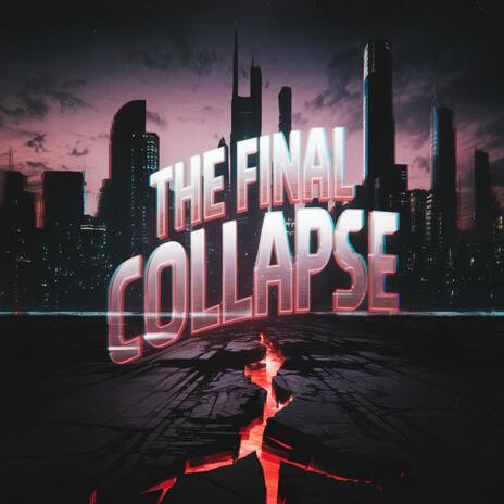 The Final Collapse