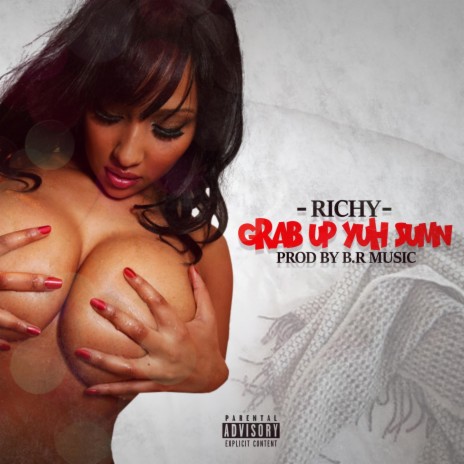 Grab up Yuh Sumn | Boomplay Music