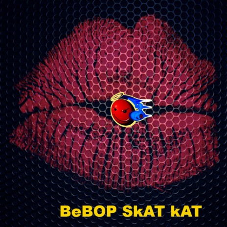 BEBOP SKAT KAT