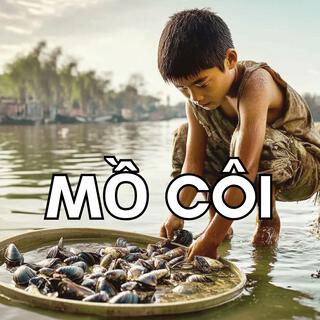 Mồ Côi lyrics | Boomplay Music