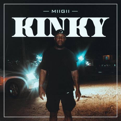 Kinky | Boomplay Music