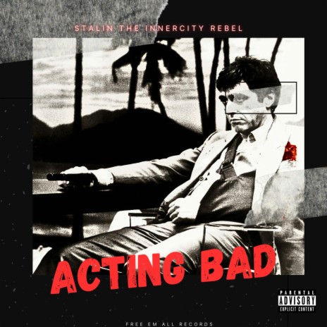 Acting Bad | Boomplay Music