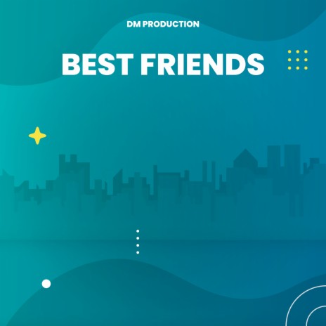 Best Friends | Boomplay Music