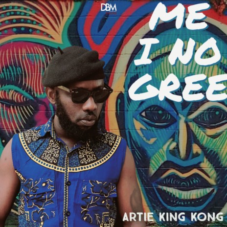 Me I No Gree | Boomplay Music