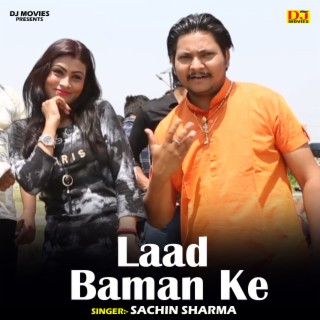 Laad Baman Ke