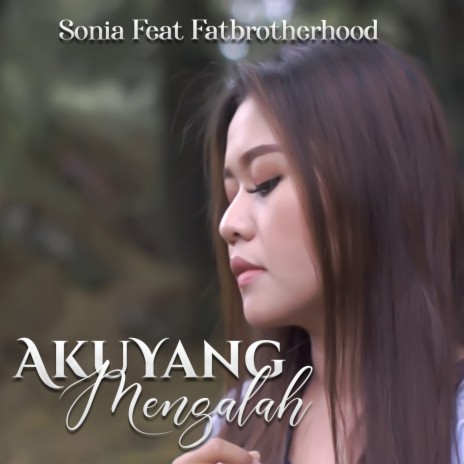 Aku yang mengalah ft. Fatbrotherhood | Boomplay Music