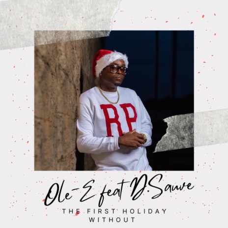First Holiday Without ft. D Suave | Boomplay Music