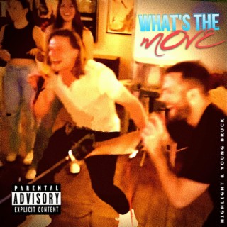WHAT'S THE MOVE EP