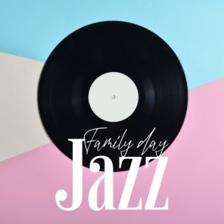 Family Day Jazz