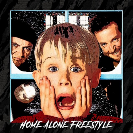 Home Alone Freestyle | Boomplay Music