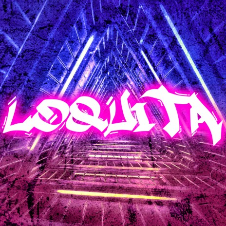 Loquita | Boomplay Music