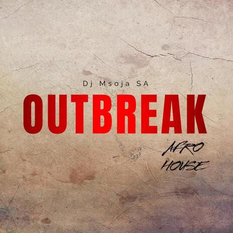 Outbreak | Boomplay Music