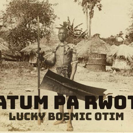 Atum Pa Rwot | Boomplay Music