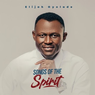 Songs Of The Spirit