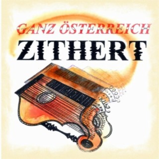 Ganz Österreich Zithert