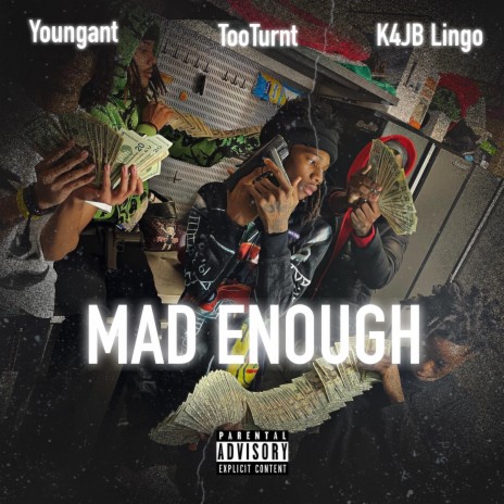 Mad Enough ft. K4JB Lingo & Youngant | Boomplay Music