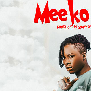 Meeko Da lyrics | Boomplay Music