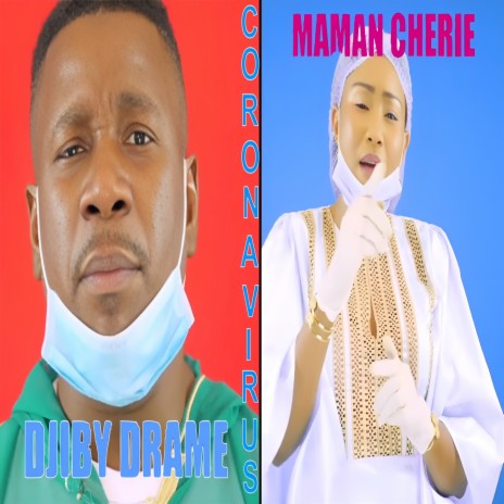 Coronavirus ft. Maman Chérie | Boomplay Music