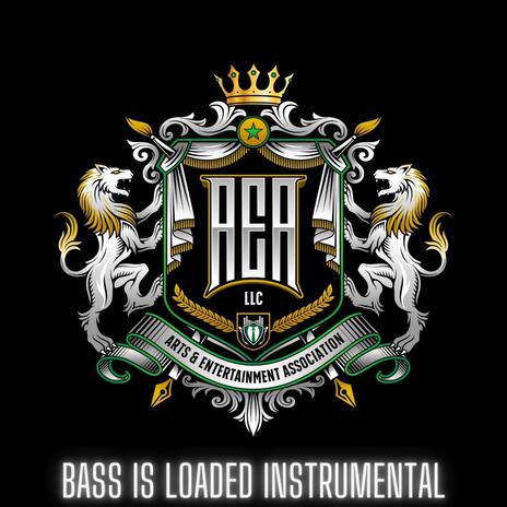 Bass Is Loaded (Instrumental)