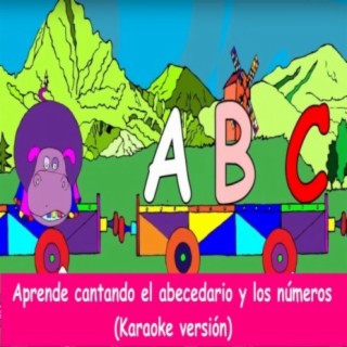 Aprende Cantando el Abecedario y los Números en Español (Karaoke Versión)