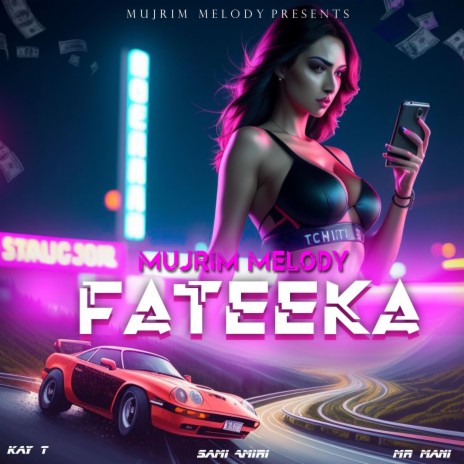 Fateeka ft. Sami Amiri, Mr. Mani & Kay T | Boomplay Music