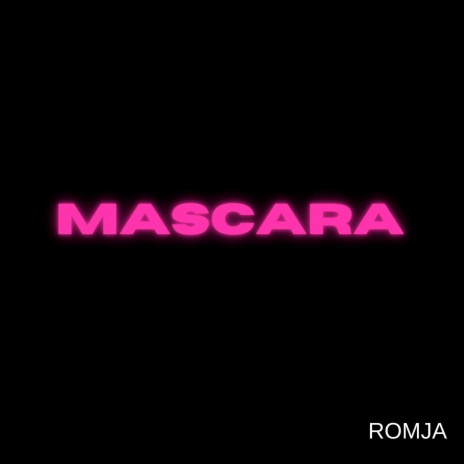 Mascara | Boomplay Music