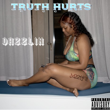 Truth Hurts | Boomplay Music