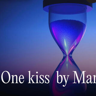 One kiss