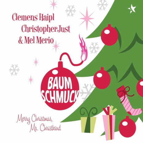 Heute kommt das Christkind ft. Christopher Just, Mel Merio & Gerald Votava