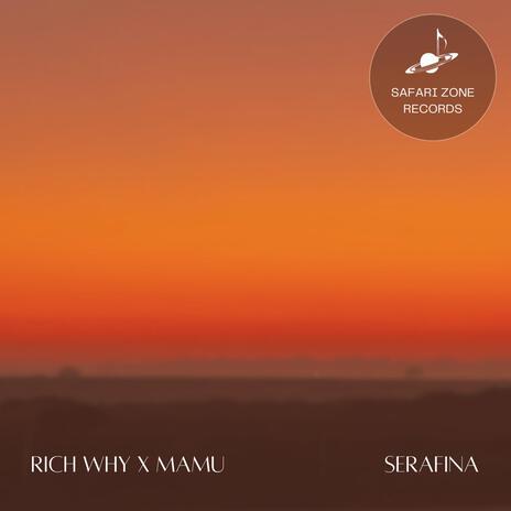 Serafina ft. Rich Why