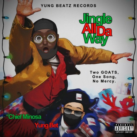 Jingle All Da Way ft. Yung Bet | Boomplay Music
