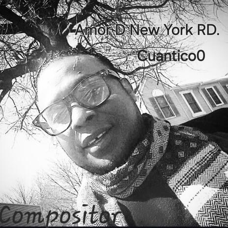 Amor D New York RD)Cuantico0 | Boomplay Music