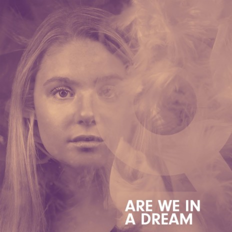 Are We In A Dream | Boomplay Music