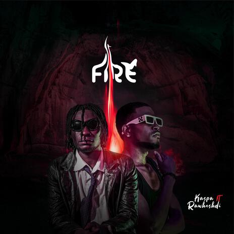 FIRE ft. RawHeshdi | Boomplay Music