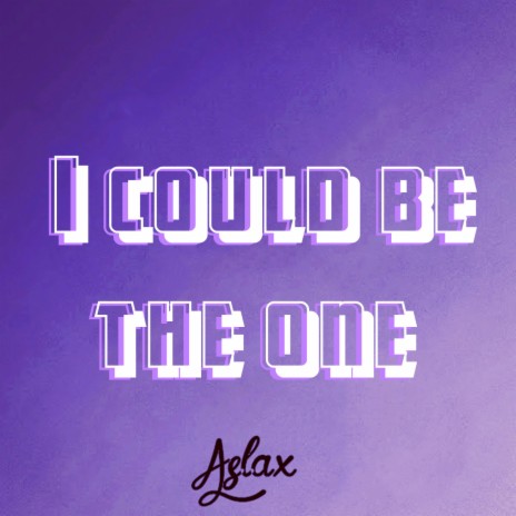 I Could Be the One | Boomplay Music