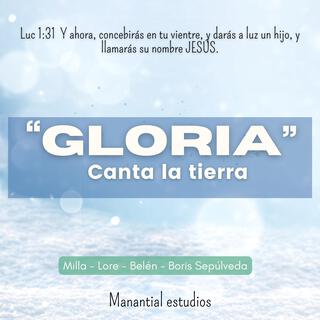 Gloria canta la tierra