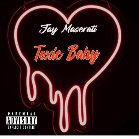 Toxic Baby | Boomplay Music