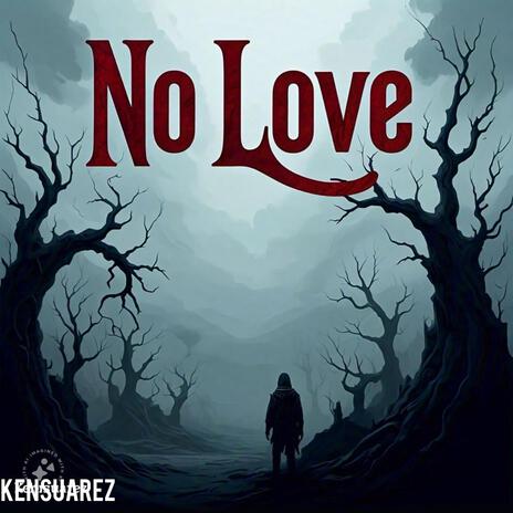 No love | Boomplay Music