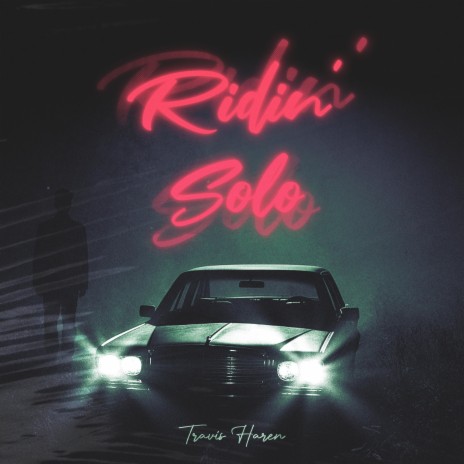 Ridin' Solo | Boomplay Music