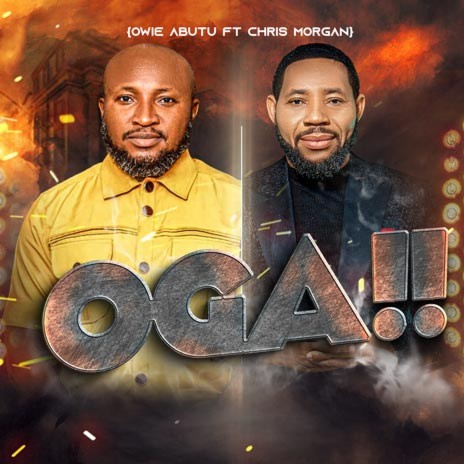 Oga!! feat. Chris Morgan | Boomplay Music