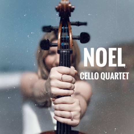 Noel. Cello Quartet