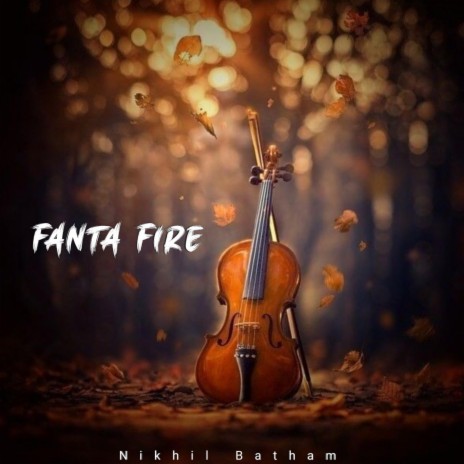 Fanta Fire | Boomplay Music