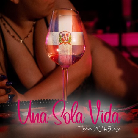 Una Sola Vida ft. Rblaze | Boomplay Music