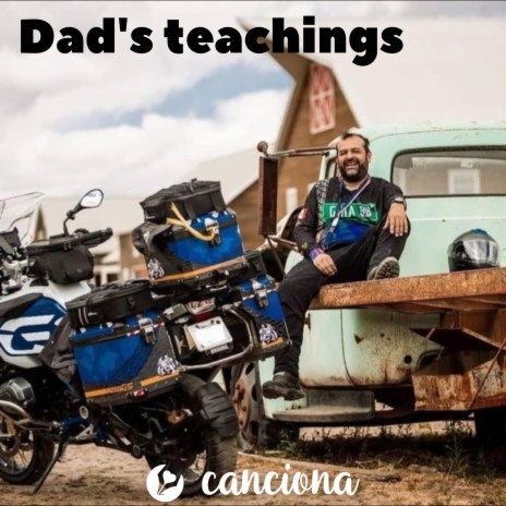 Dad's teachings | Boomplay Music