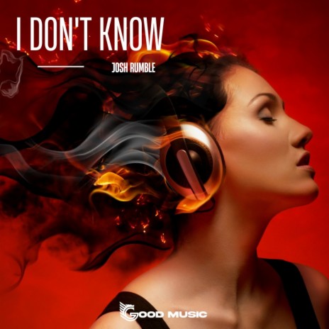 I Don't Know (Radio Mix)
