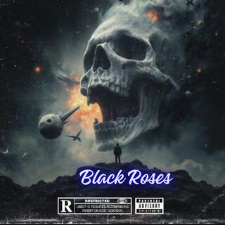 Black Roses